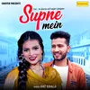 About Supna Mein Song